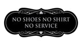 Signs ByLITA Designer No Shoes No Shirt No Service Sign
