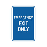 Portrait Round Emergency Exit Only Sign with Adhesive Tape, Mounts On Any Surface, Weather Resistant