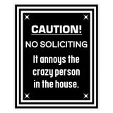 Caution No Soliciting Sign