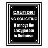 Caution No Soliciting Sign