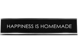 Signs ByLITA HAPPINESS IS HOMEMADE Novelty Desk Sign