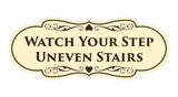 Signs ByLITA Designer Watch Your Step Uneven Stairs