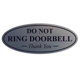 Oval DO NOT RING DOORBELL Thank You Sign