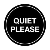 Signs ByLITA Circle Quiet Please Sign