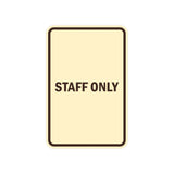 Portrait Round Staff Only Sign