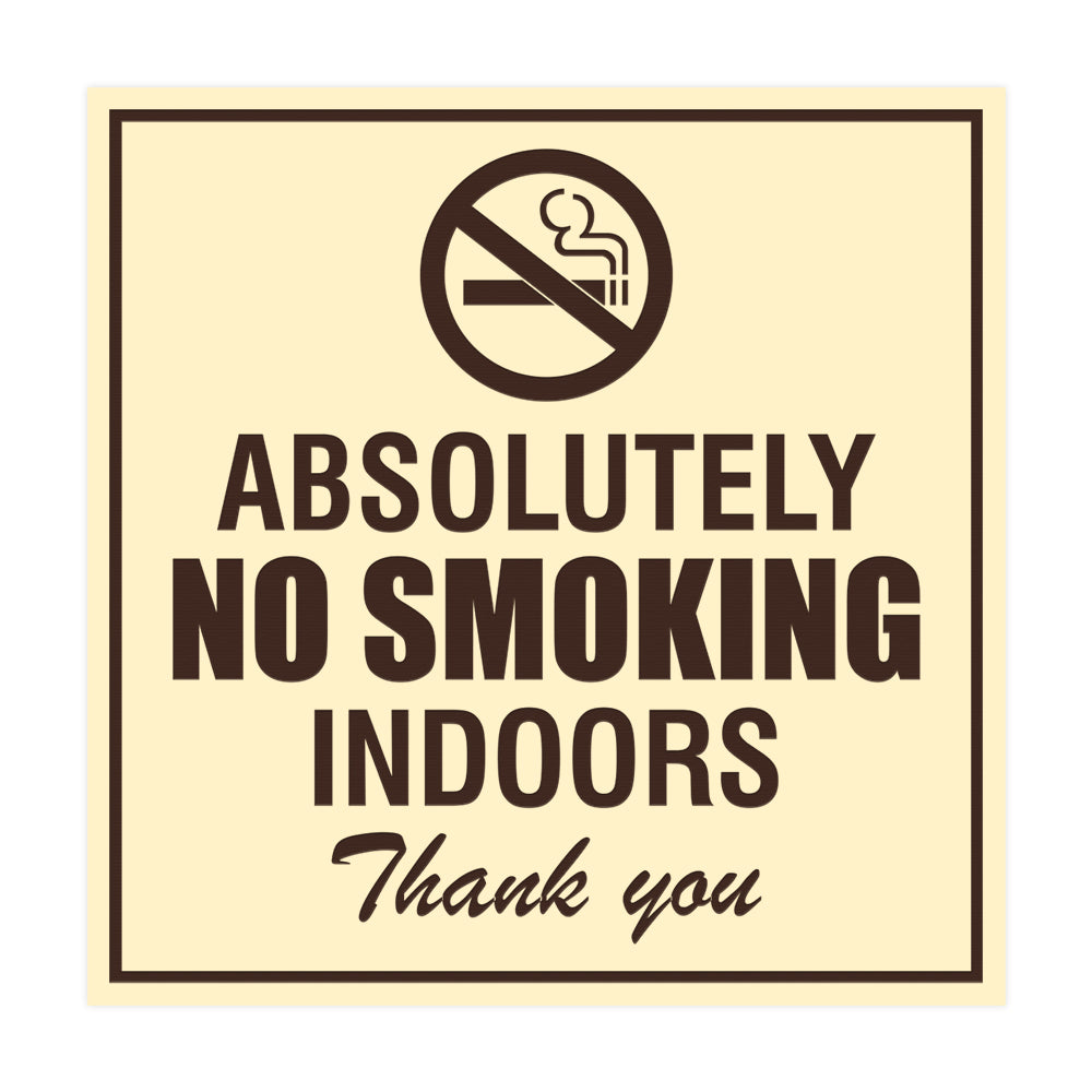 Signs ByLITA Square Absolutely No Indoor Smoking Thank You Sign