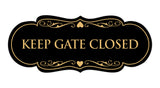 Signs ByLITA Designer Keep Gate Closed Sign