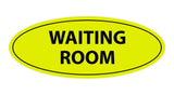 Oval Waiting Room Sign