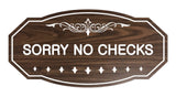 Victorian Sorry No Checks Sign