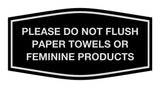 Signs ByLITA Fancy Please Do Not Flush Paper Towels Or Feminine Products Sign