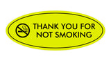Oval THANK YOU FOR NOT SMOKING Sign
