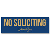 All Quality No Soliciting Sign
