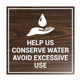 Square Help Us Conserve Water Avoid Excessive Use Sign with Adhesive Tape, Mounts On Any Surface, Weather Resistant