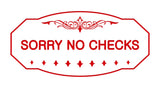 Victorian Sorry No Checks Sign