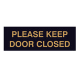 PLEASE KEEP DOOR CLOSED Sign