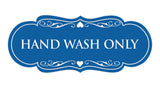 Signs ByLITA Designer Hand Wash Only Sign