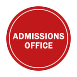 Signs ByLITA Circle Admissions Office Sign