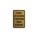 Portrait Round Please Let Us Know If Restroom Needs Attention Sign