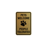 Signs ByLITA Portrait Round Pets Welcome People Tolerated Sign