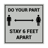 Signs ByLITA Square Do Your Part Stay 6 Feet Apart Sign