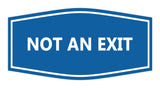 Signs ByLITA Fancy Not An Exit Sign