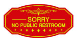 Victorian Sorry No Public Restroom Sign