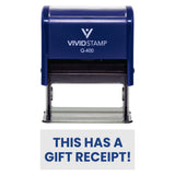 Blue THIS HAS A GIFT RECEIPT! Self-Inking Office Rubber Stamp