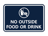 Signs ByLITA Classic Framed No outside food or drink Sign