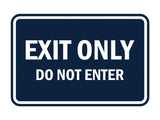 Classic Framed Exit Only Do Not Enter Sign