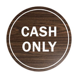 Signs ByLITA Circle Cash Only Sign