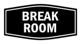 Signs ByLITA Fancy Break Room Sign with Adhesive Tape, Mounts On Any Surface, Weather Resistant, Indoor/Outdoor Use