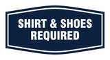 Signs ByLITA Fancy Shirt & Shoes Required Sign with Adhesive Tape, Mounts On Any Surface, Weather Resistant, Indoor/Outdoor Use