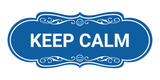 Designer Keep Calm Wall or Door Sign