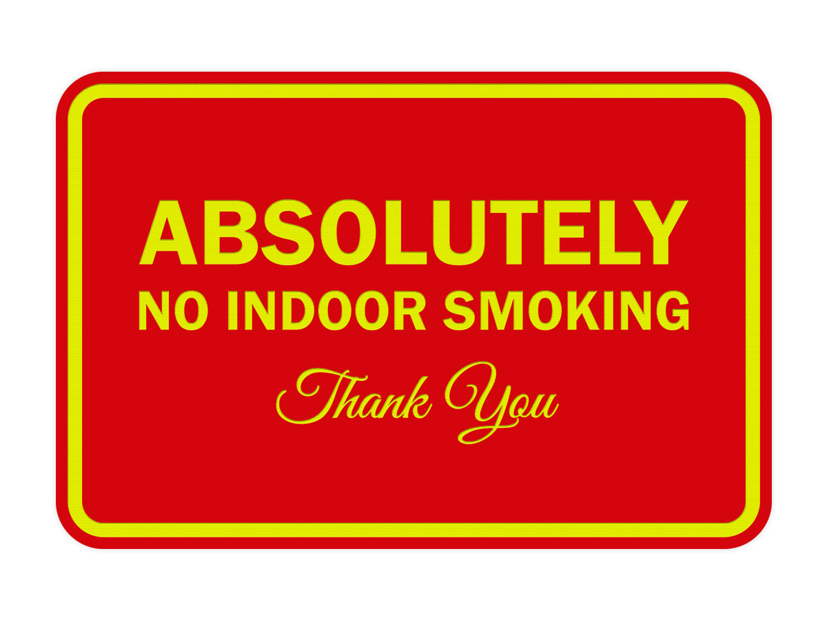 Signs ByLITA Classic Framed Absolutely No Indoor Smoking Thank You Sign