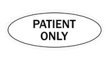 Signs ByLITA Oval Patient Only Sign
