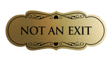 Signs ByLITA Designer Not An Exit Sign