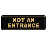 Standard Not An Entrance Sign
