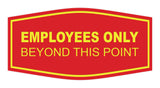 Fancy Employees Only Beyond This Point Sign