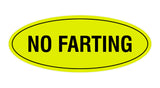 Signs ByLITA Oval No Farting Sign