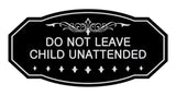 Victorian Do Not Leave Child Unattended Sign