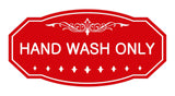 Victorian Hand Wash Only Sign