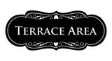 Signs ByLITA Designer Terrace Area Sign