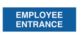 Signs ByLITA Basic Employee Entrance Sign