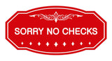 Victorian Sorry No Checks Sign