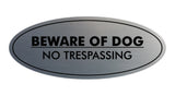 Oval Beware Of Dog No Trespassing Sign