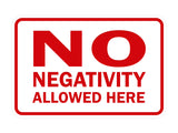 Signs ByLITA Classic Framed No Negativity Allowed Here Sign