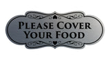 Signs ByLITA Designer Please Cover Your Food Sign