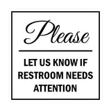 Signs ByLITA Square Please Let Us Know If Restroom Needs Attention Sign
