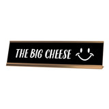 The Big Cheese Desk Sign, novelty nameplate (2 x 8
