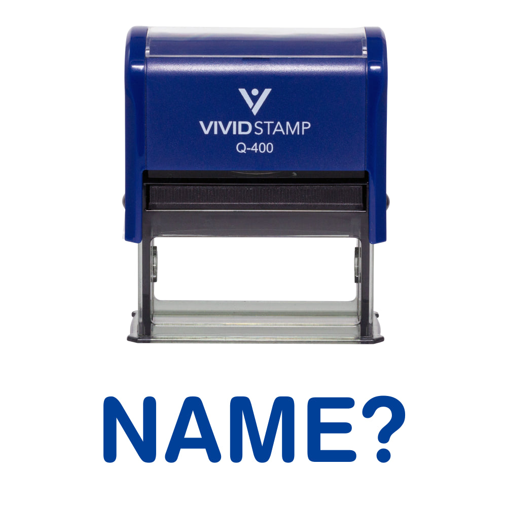 Name? Self Inking Rubber Stamp